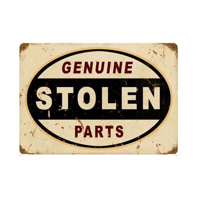 Genuine Stolen Parts Sign