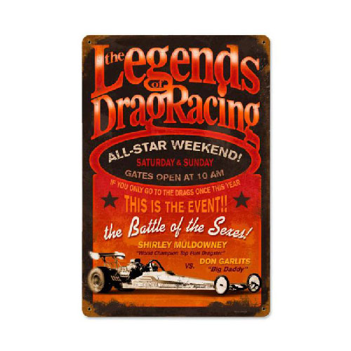 The Legends of Drag Racing Sign