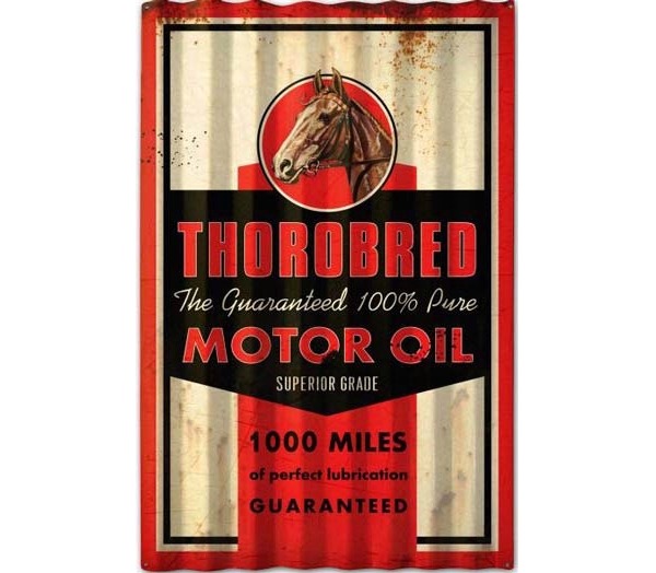 Thorobred Motor Oil Corrugated Sign