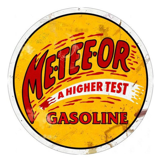 Meteeor Gasoline - A Higher Test Vintage Sign