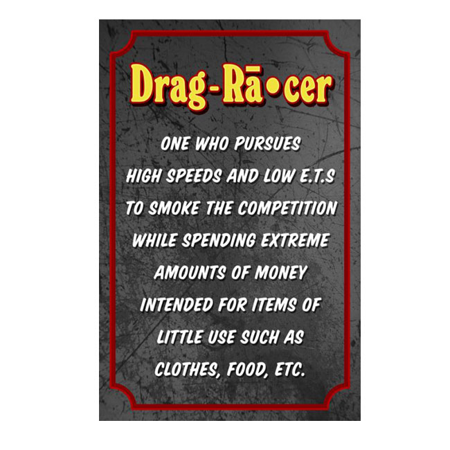 Drag Racer Sign