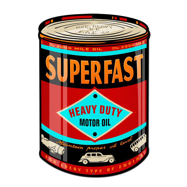 Superfast Motor Oil Sign