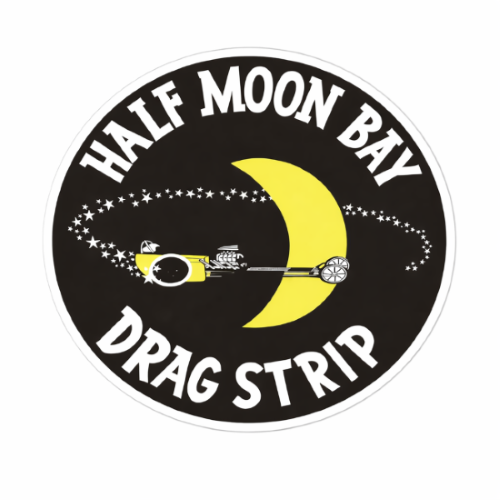 Half Moon Bay Dragstrip Sign