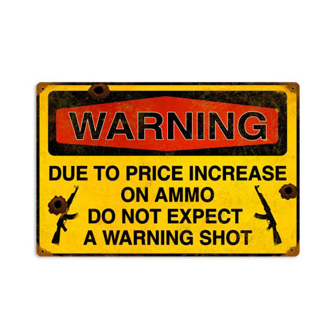 Warning Ammo Sign