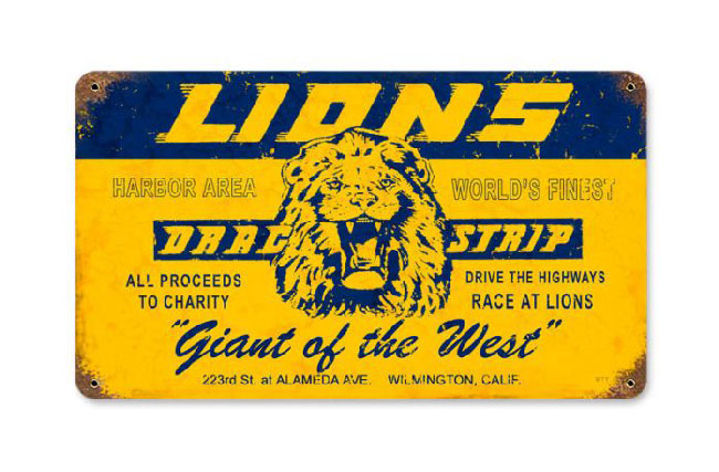 Lions Drag Strip Sign