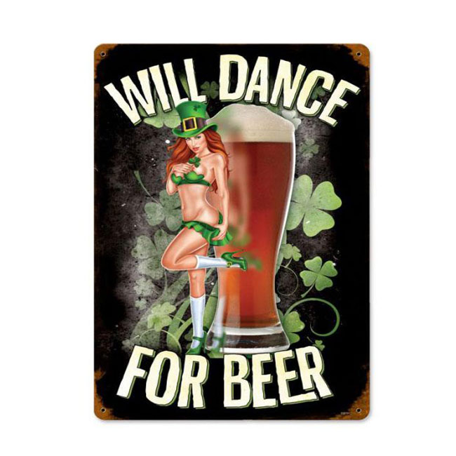 Will Dance For Beer Irish Sign
