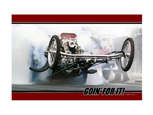 Goin' For It Vintage Drag Racing Sign