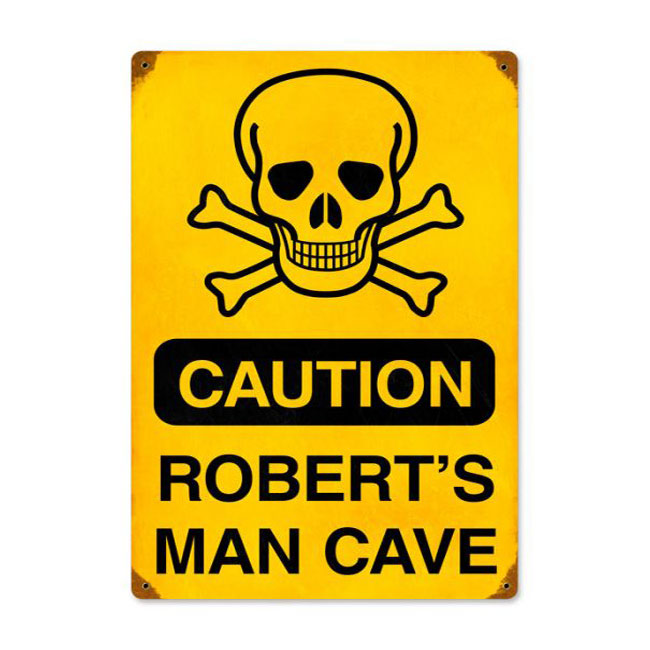 Caution Man Cave Personalized Sign