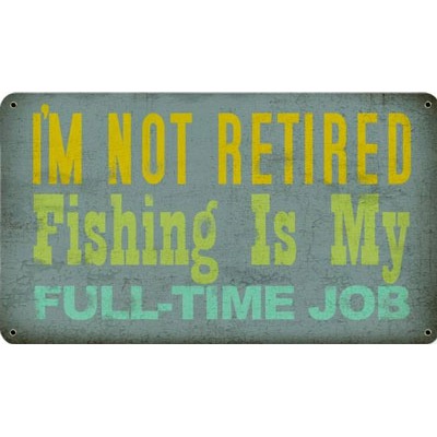 Retired Fishing Sign