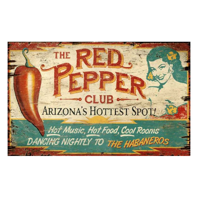 The Red Pepper Club Wood Sign 