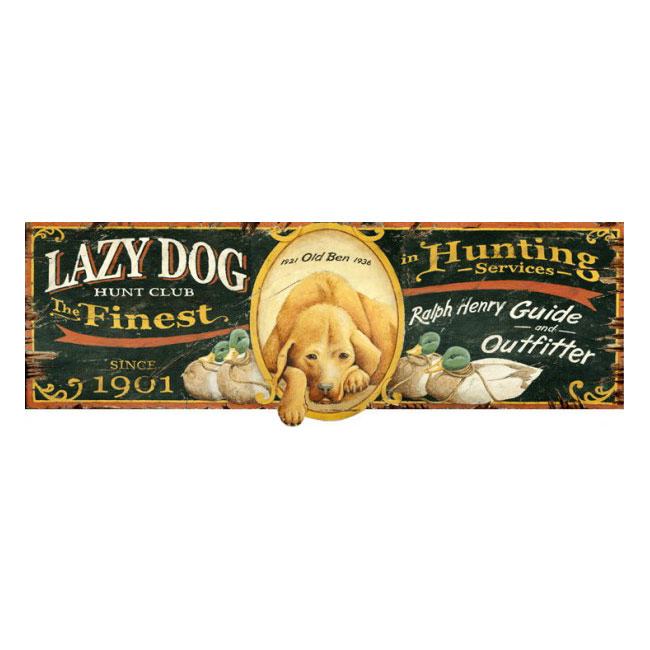 Lazy Dog Hunt Club Personalized Sign