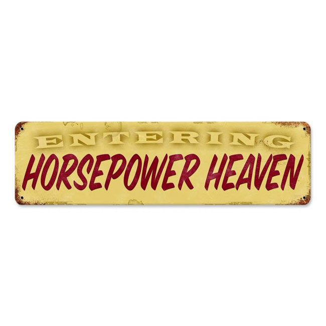 Entering Horsepower Heaven Sign
