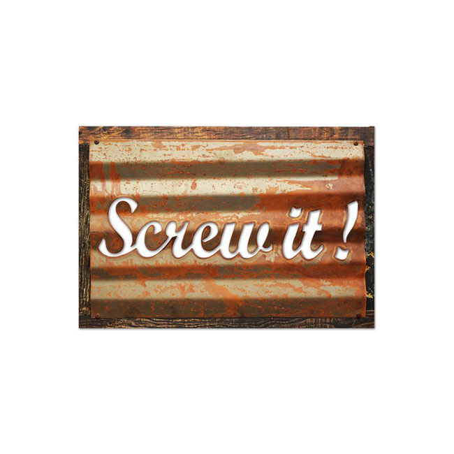 Screw It Rustic Wood Sign