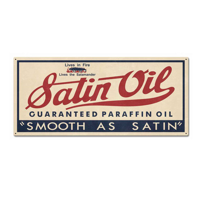 Satin Oil Sign